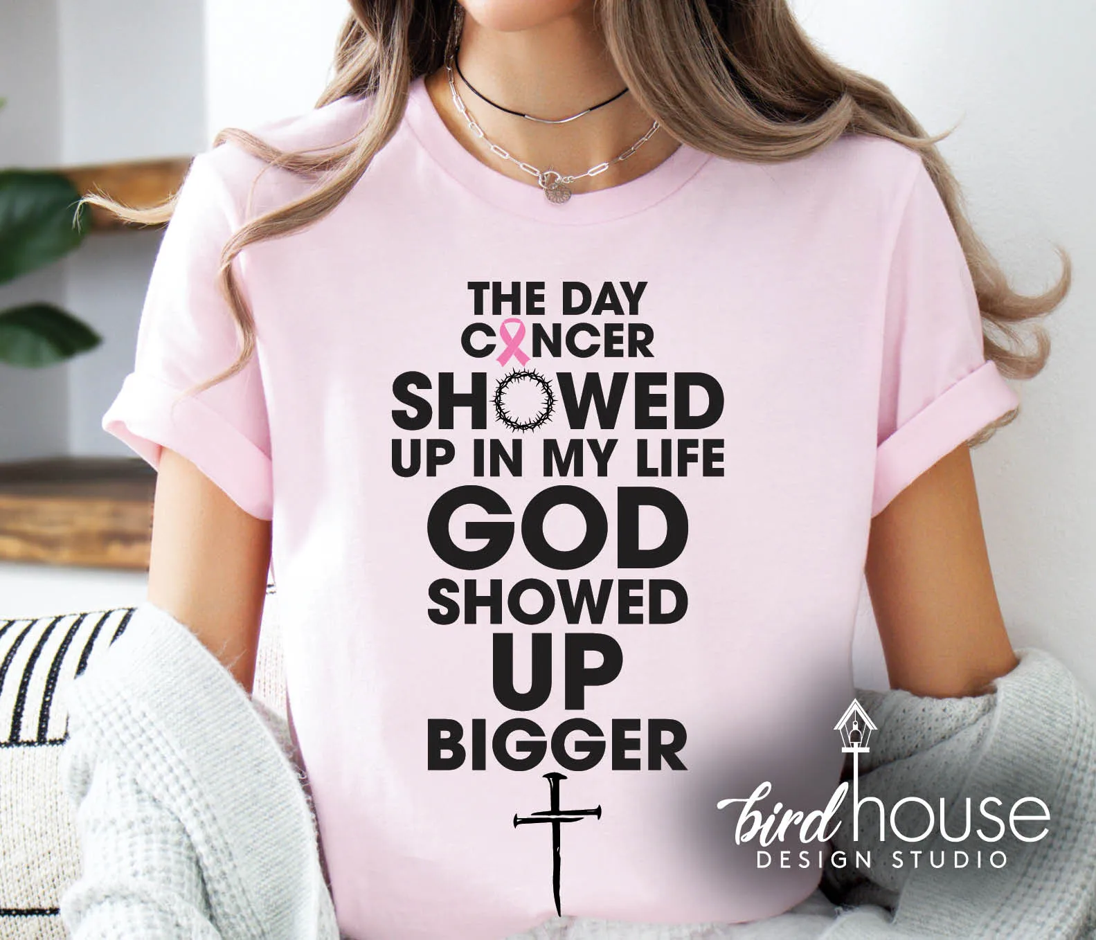 The Day Cancer Showed Up, God Showed Up Bigger Shirt